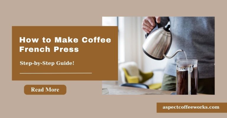 How to Make Coffee Using a French Press: A Professional Guide