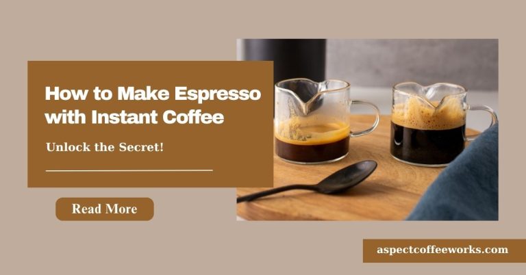 How to Make Espresso with Instant Coffee: A Professional Guide